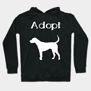 Adopt animals and save lifes Design Hoodie